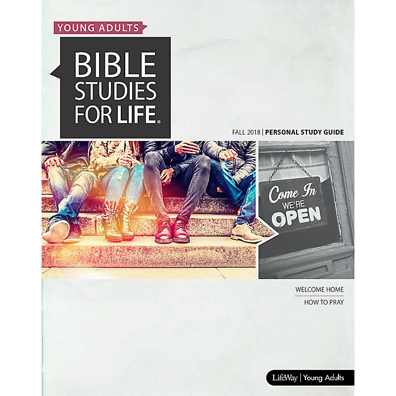 Bible Studies for Life: Young Adult Personal Study Guide - Fall 2018