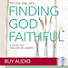 Finding God Faithful - Audio