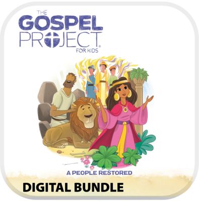 The Gospel Project For Kids Kids With Worship Hour Add On Digital Bundle Volume 6 A People Restored Lifeway