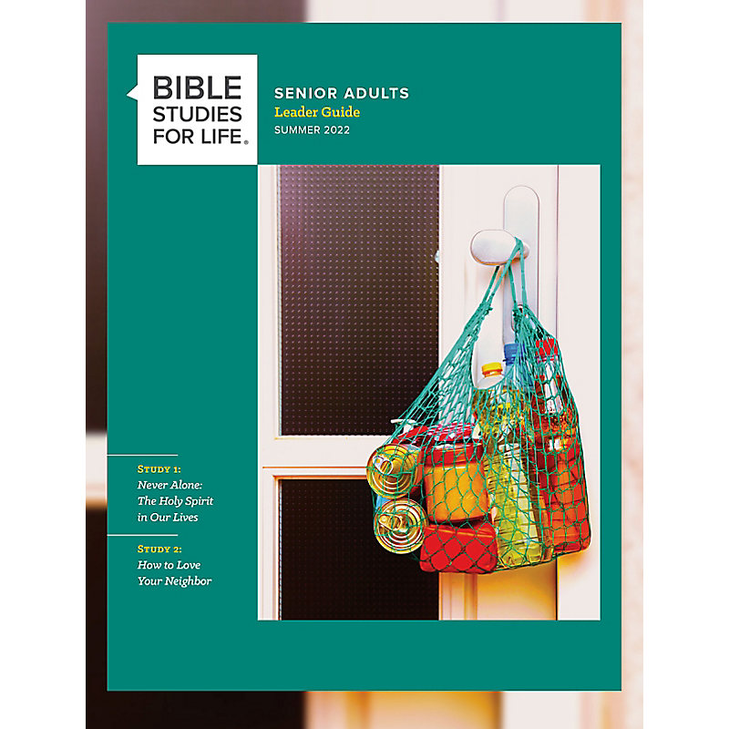 Bible Studies for Life: Senior Adult Leader Guide - Summer 2022