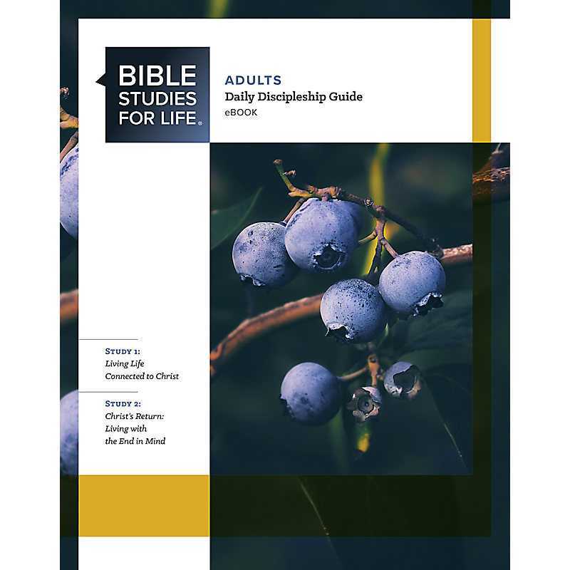Bible Studies for Life: Adult Daily Discipleship Guide - Spring 2022