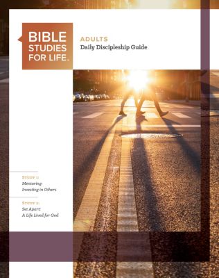 Bible Studies for Life Daily Discipleship Guide