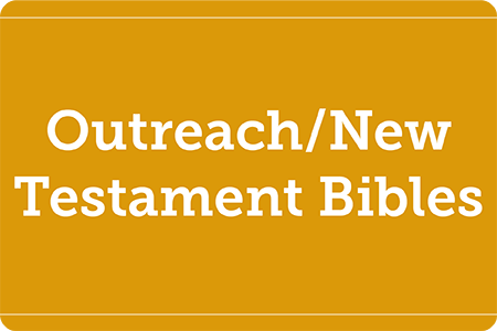 Outreach and New Testament Bibles