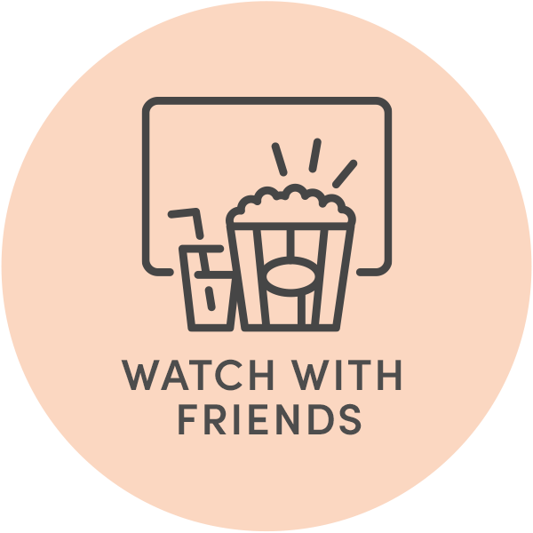 watch with friends