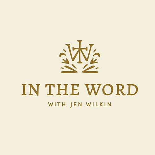 In The Word with Jen Wilkin logo