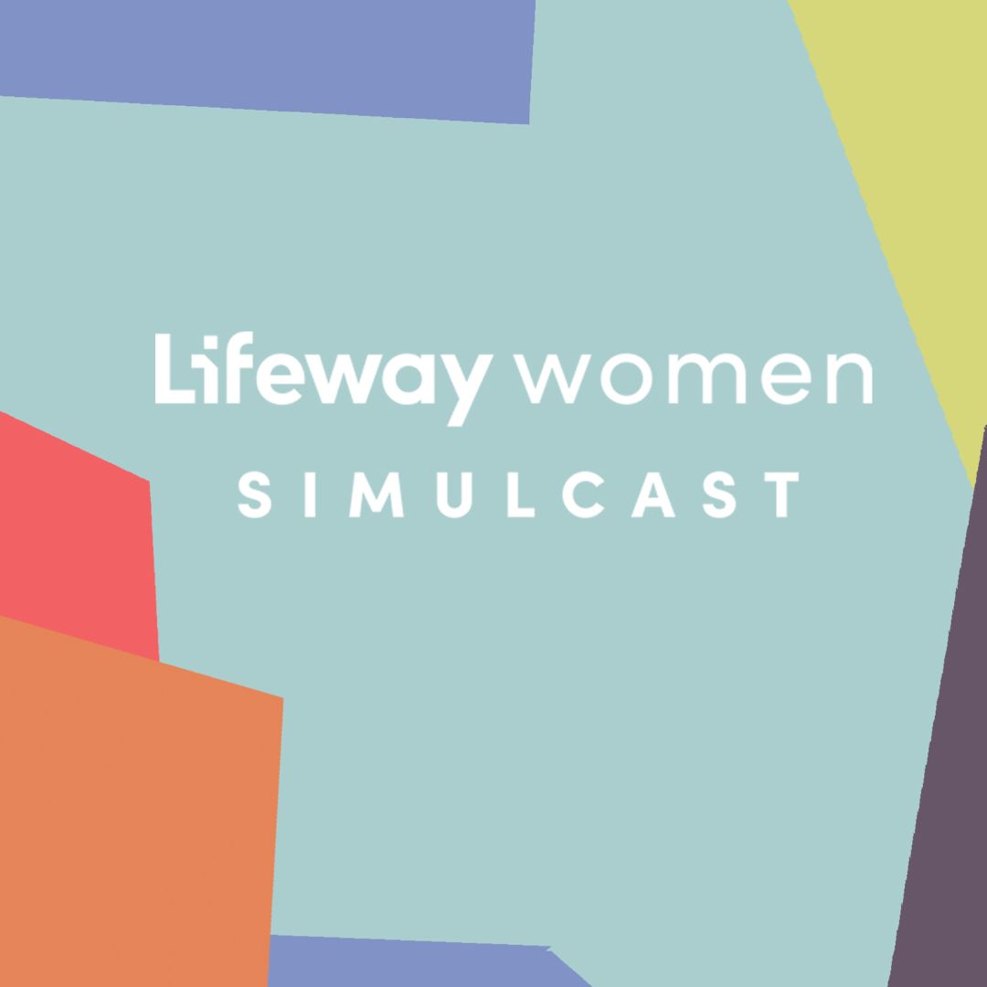2024 Lifeway Women Simulcast Individual Lifeway