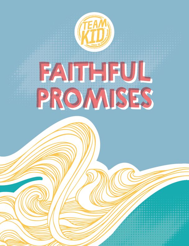 TeamKID Faithful Promises