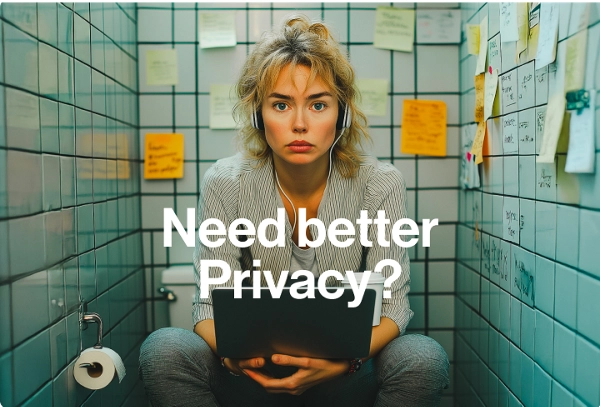 A woman in a gray sweater sits in a tiled bathroom stall, holding a laptop and a coffee cup, looking directly at the camera. White text on the left reads “Need better privacy options? Let’s solve that.” The stall walls are covered in sticky notes, suggest
