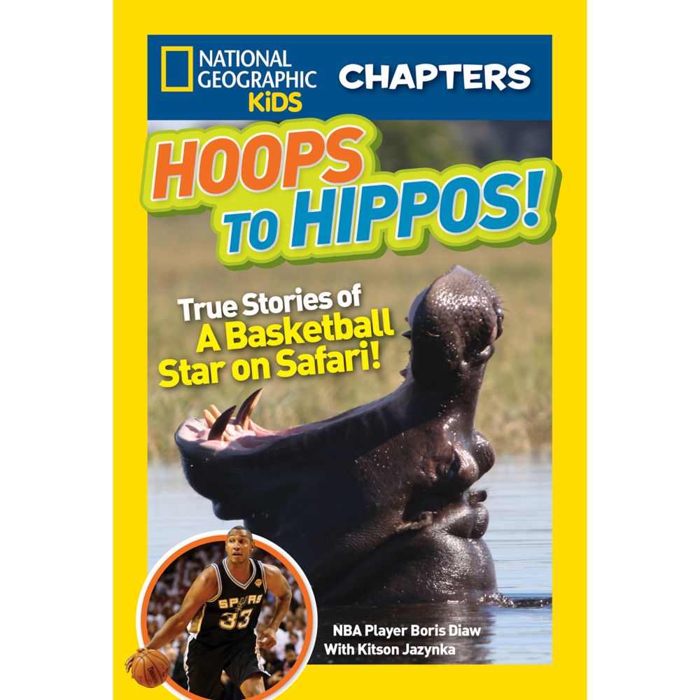 National Geographic Kids Chapters Hoops To Hippos