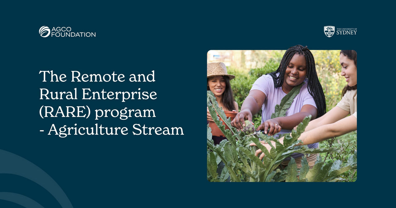 AGCO Foundation and the University of Sydney are launching a new agriculture stream within the school’s RARE program, supporting rural Australian communities through student led projects that strengthen economic resilience and drive sustainable development.