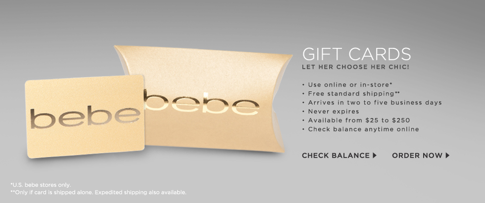bebe: Gift Cards - The Perfect Gift!