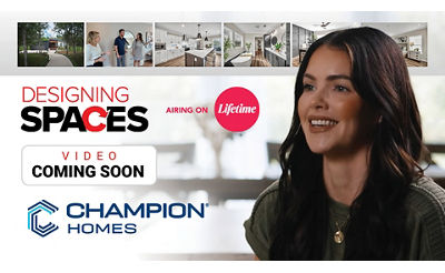 Champion Homes Coming Soon on Designing Spaces