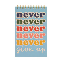 Top Spiral 'Never Give Up' Sketch Book