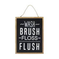 'Wash Brush Floss Flush' Decorative Bathroom Sign