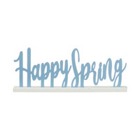 'Happy Spring' Table Sign