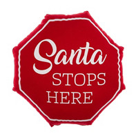 'Santa Stops Here' Stop Sign Pillow