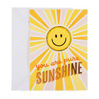 You Are Pure Sunshine Greeting Card