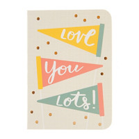 'Love You Lots!' Mini Card