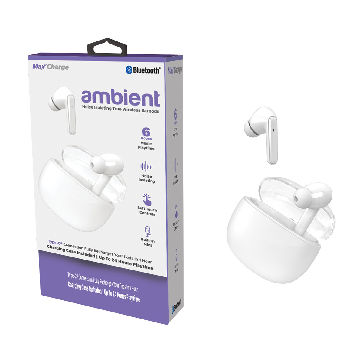 Max Charge Ambient Noise Isolating True Wireless Earpods White