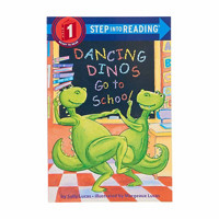 Dancing Dinos Go To School Step Into Reading Storybook