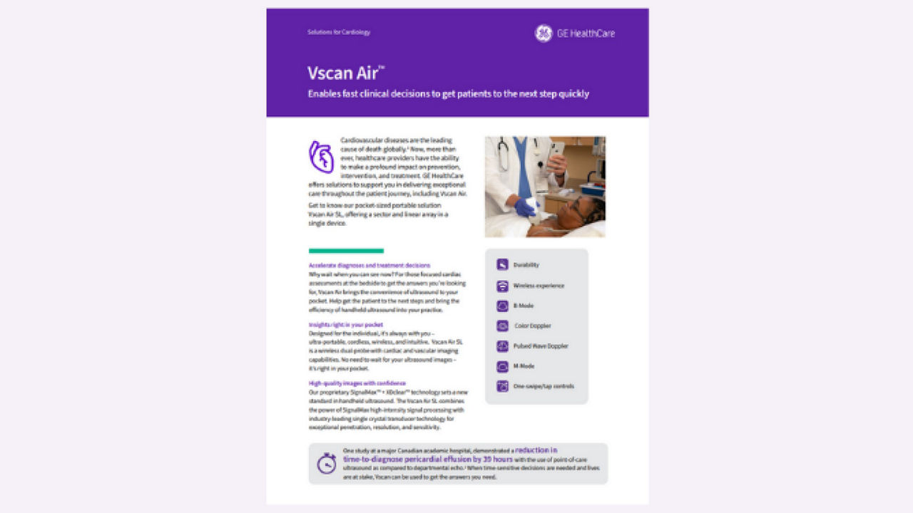 Read how Vscan Air can help support a clinical diagnosis faster in cardiology