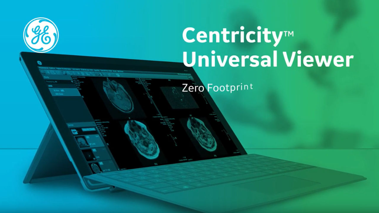 GE Healthcare Centricity Universal Viewer Zero Footprint
