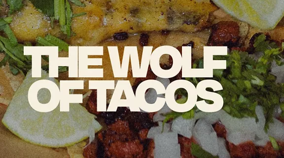 The Wolf of Tacos