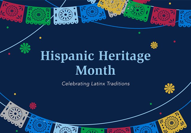 Graphic banner for Hispanic Heritage Month featuring colorful papel picado decorations and the phrase 'Celebrating Latinx Traditions'.