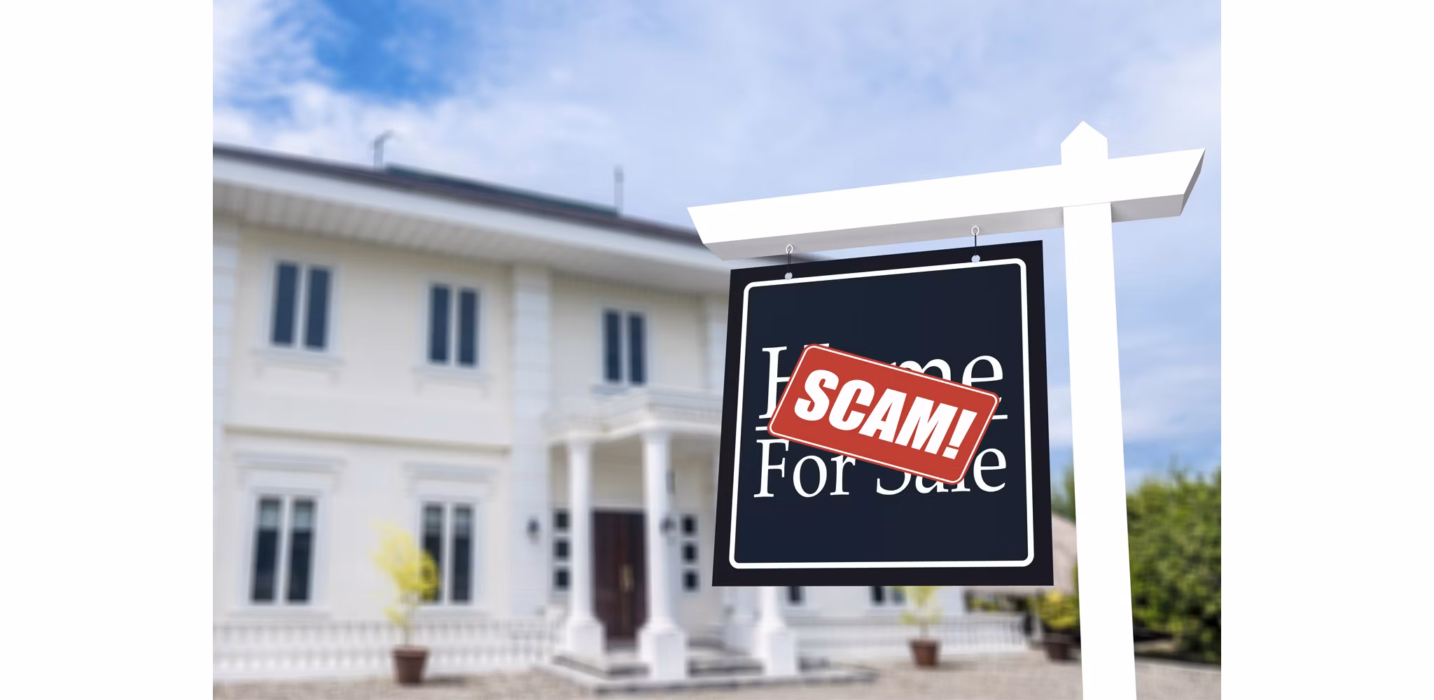 A large house with a sign in the front yard, prominently displaying a 'Scam' sticker over the sign, with the house blurred in the background to focus attention on the sign.