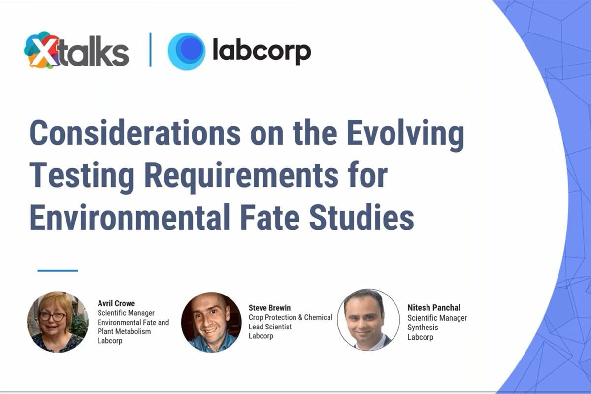 Video thumbnail with Xtalks | Labcorp: Considerations of the evolving testing requirements for environmental fate studies with Avril Crowe, scientific manager, evironmental fate and plant metabolism, Labcorp; Steve Brewin, Crop Protestion & Chemical Lead Scientist, Labcorp; and Nitesh Panchal, Scientific Manager, synthesis, Labcorp