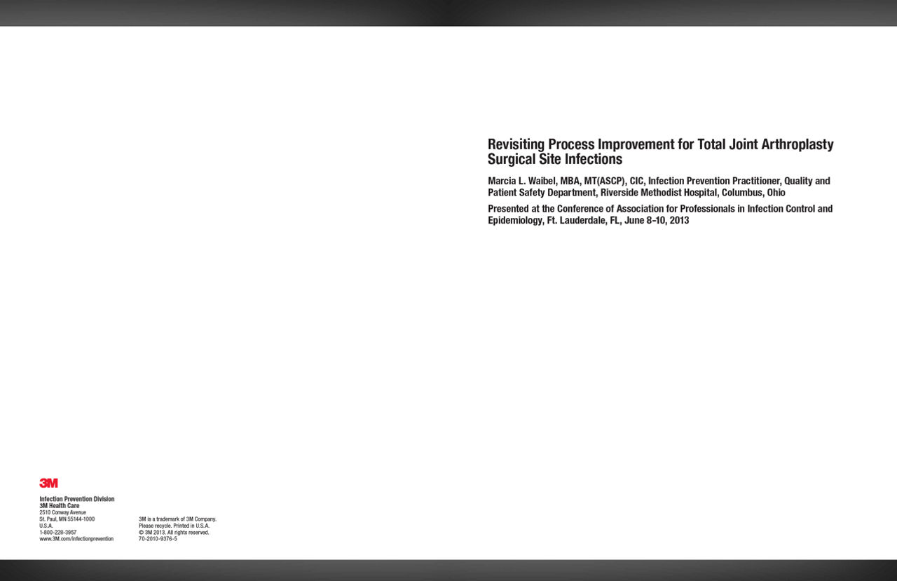 Revisiting Process Improvement for Total Joint Arthroplasty Surgical Site Infections