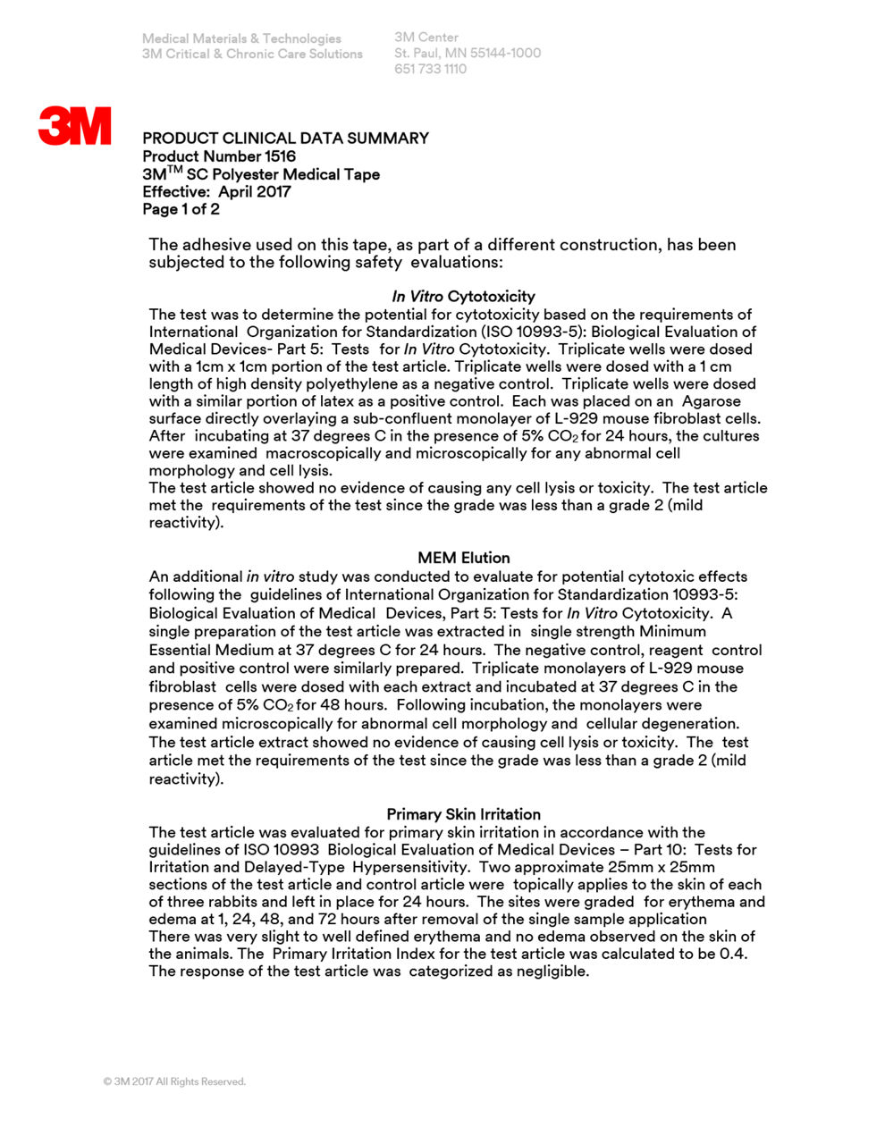 PRODUCT CLINICAL DATA SUMMARY Product Number 1516 3MTM SC Polyester Medical Tape Effective: April 2017