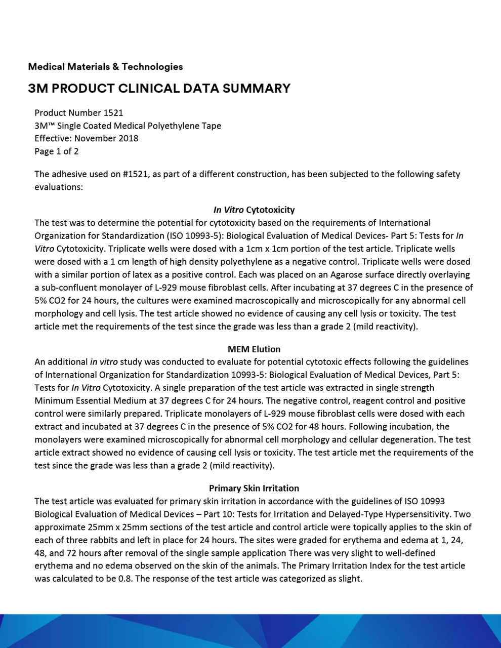 3M™ Single Coated Medical Polyethylene Tape 1521, Clinical Summary