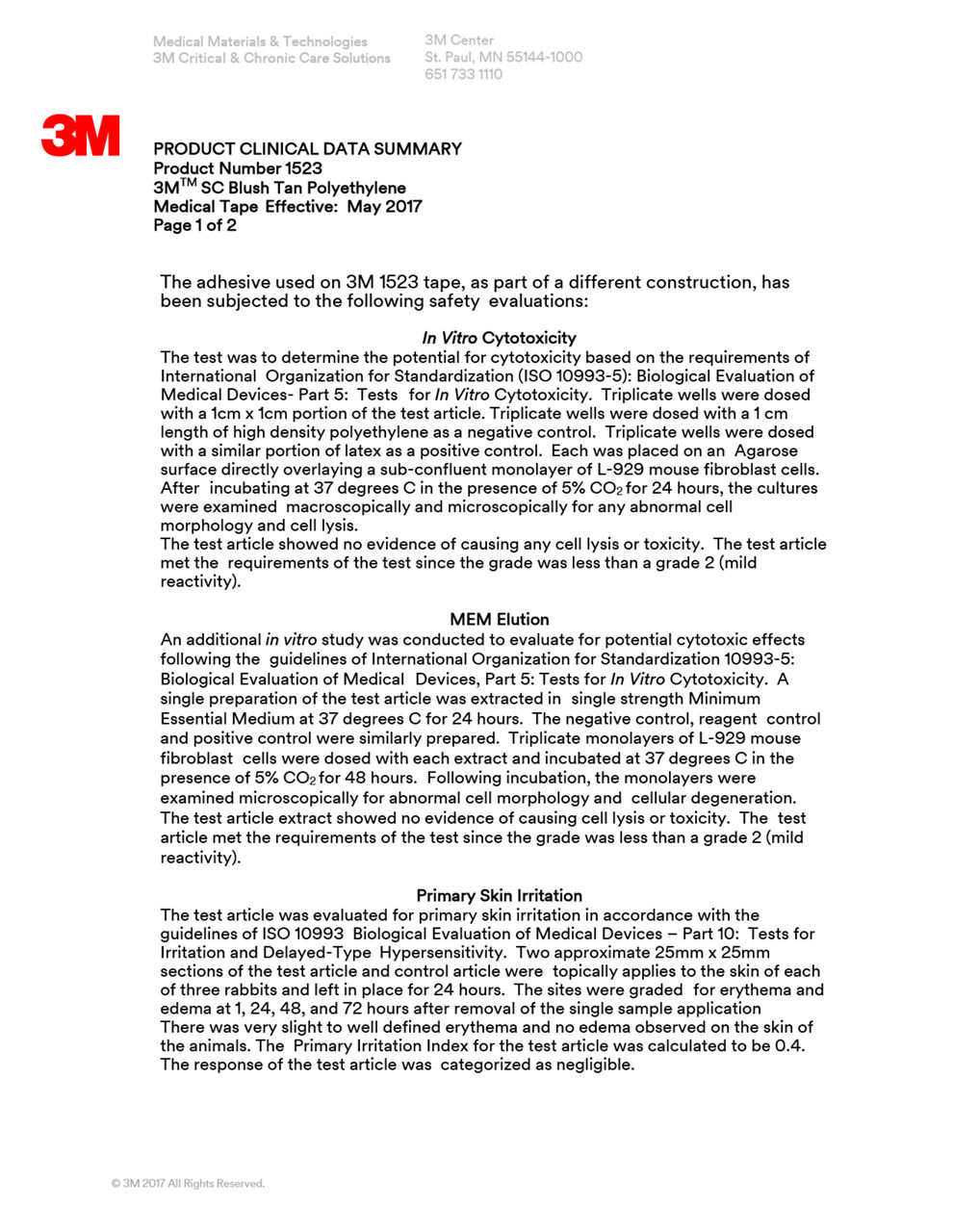 PRODUCT CLINICAL DATA SUMMARY Product Number 1523 3MTM SC Blush Tan Polyethylene Medical Tape Effective: May 2017