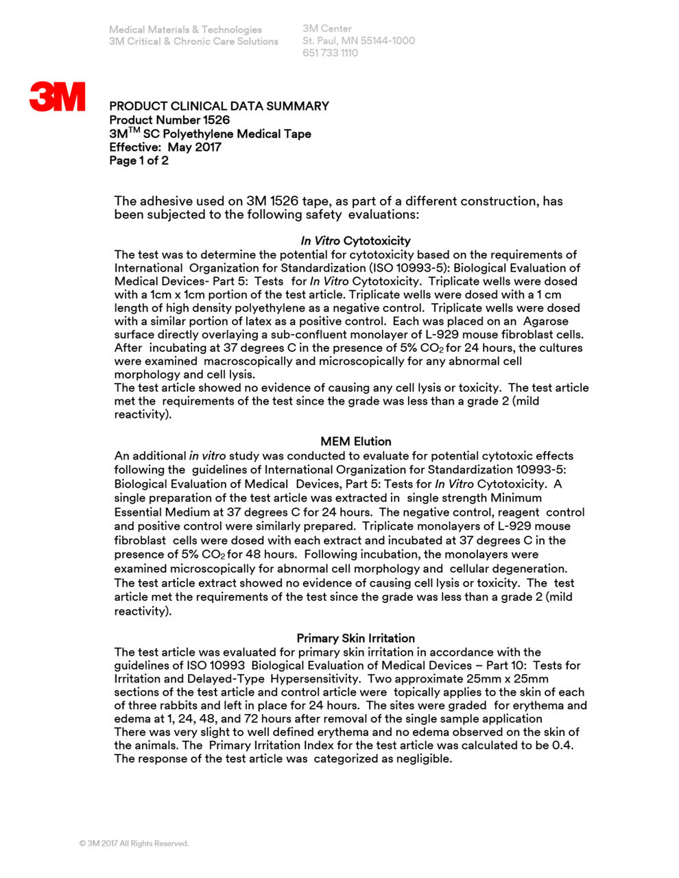 PRODUCT CLINICAL DATA SUMMARY Product Number 1526 3MTM SC Polyethylene Medical Tape Effective: May 2017