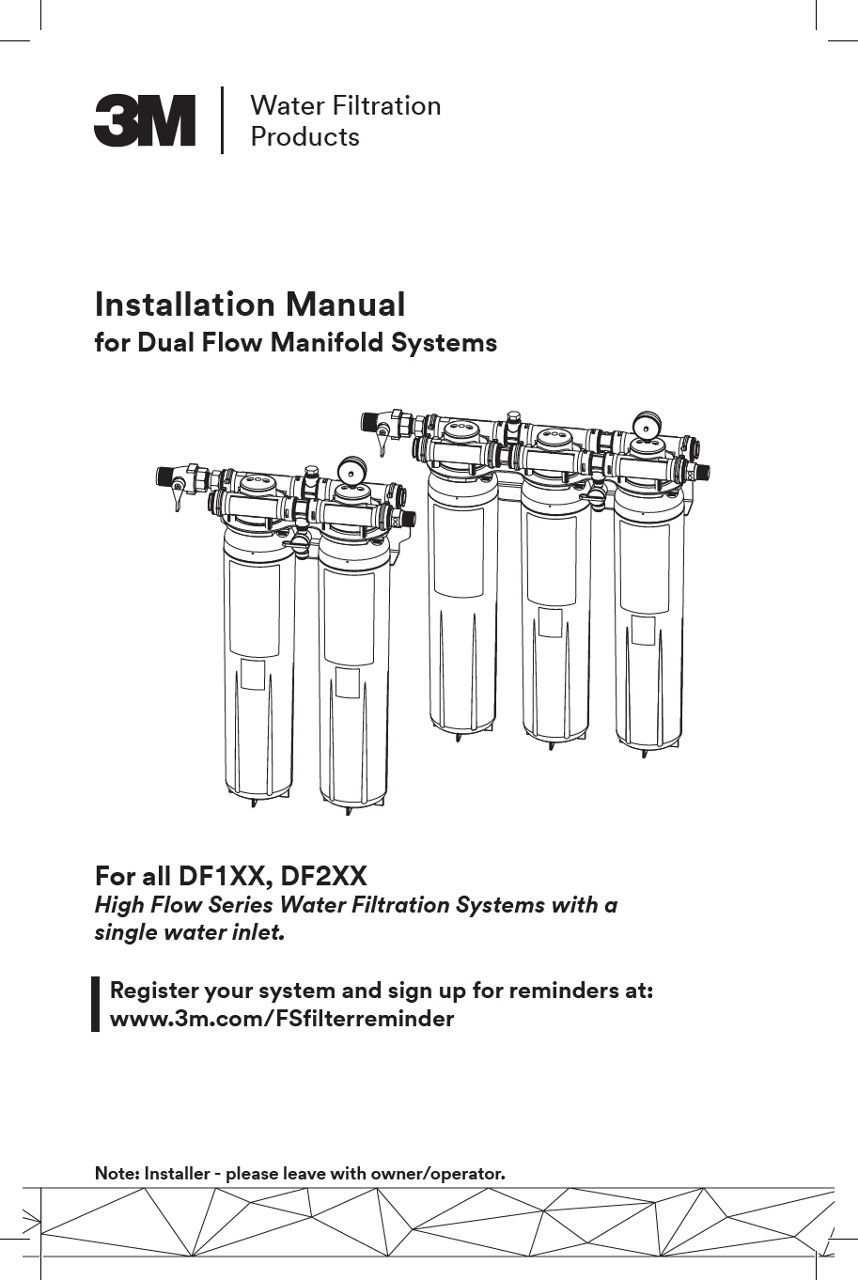Installation Manual for Dual Flow Manifold Systems 
