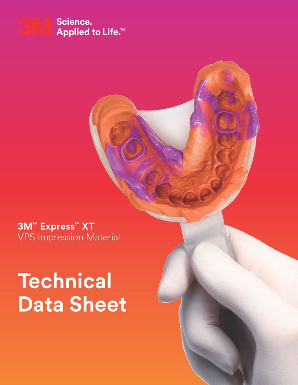 3M™ Express™ XT and 3M™ Express™ XT Penta VPS Impression Material Technical Data Sheet, Int