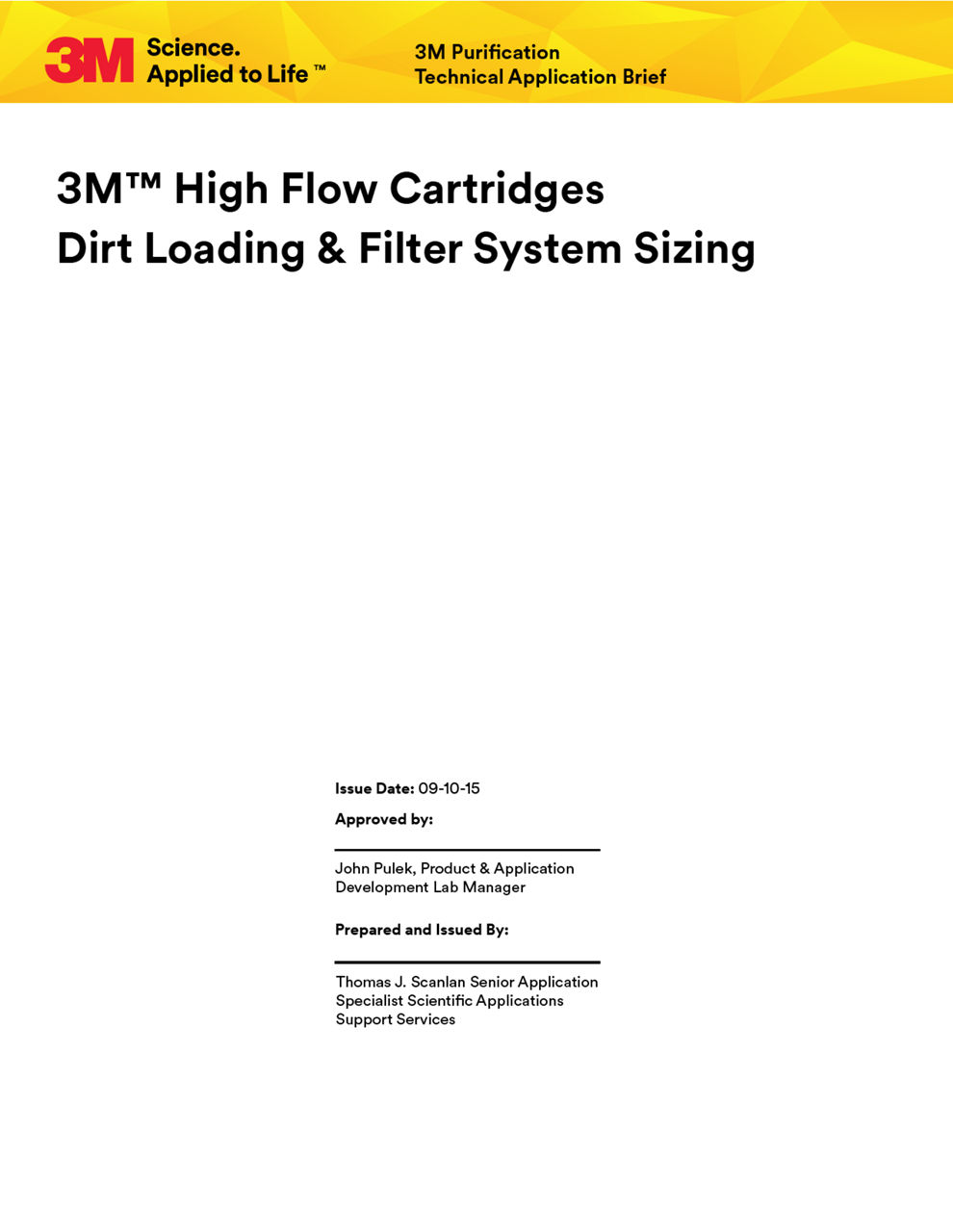 3M™ High Flow Cartridges Dirt Loading & Filter System Sizing