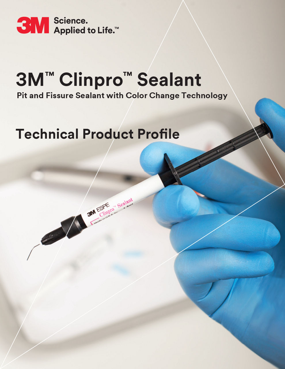 3M™ Clinpro™ Sealant Technical Product Profile