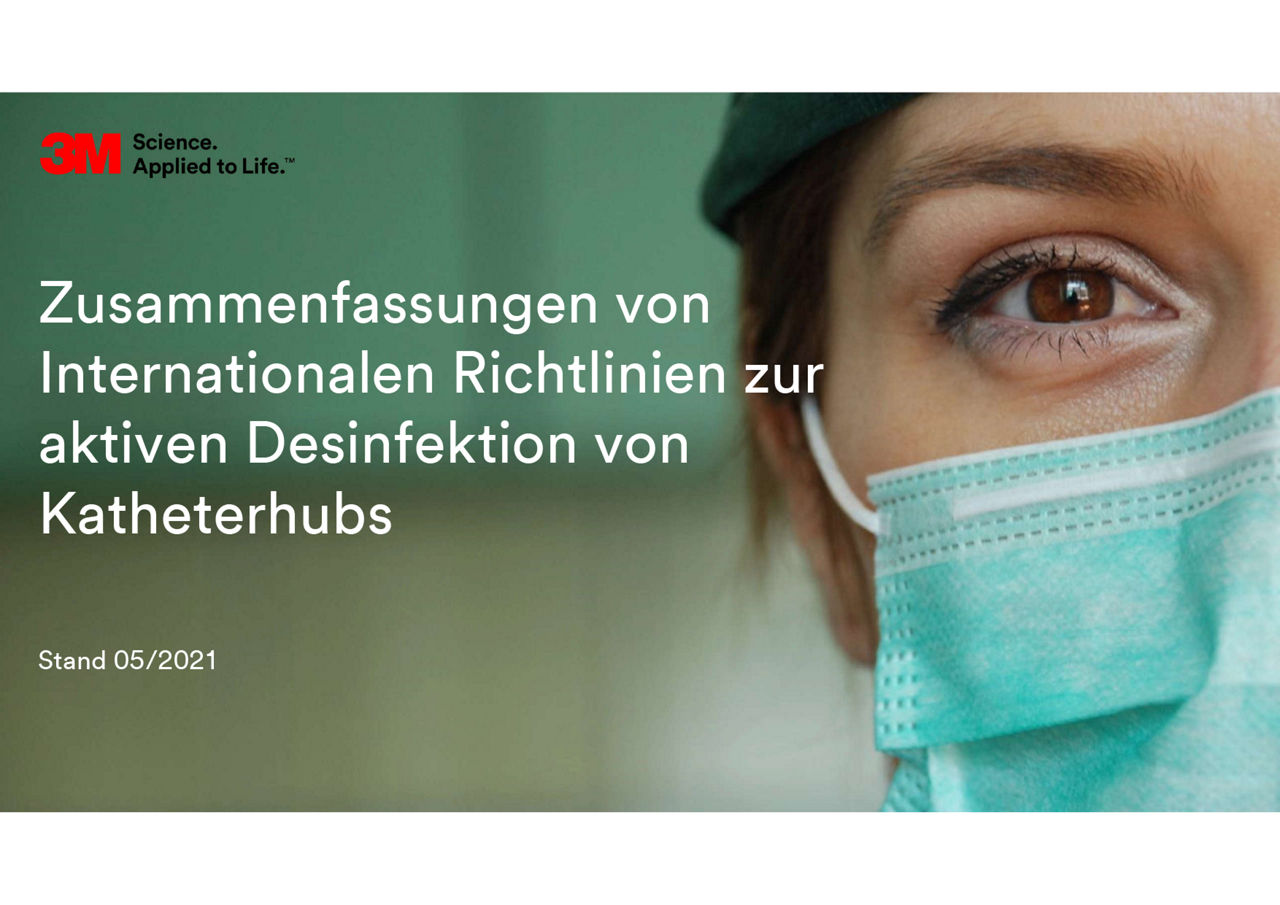 Zusammenfassung von Internationalen Richtlinien zur aktiven Desinfektion von Katheterhubs DACH-de