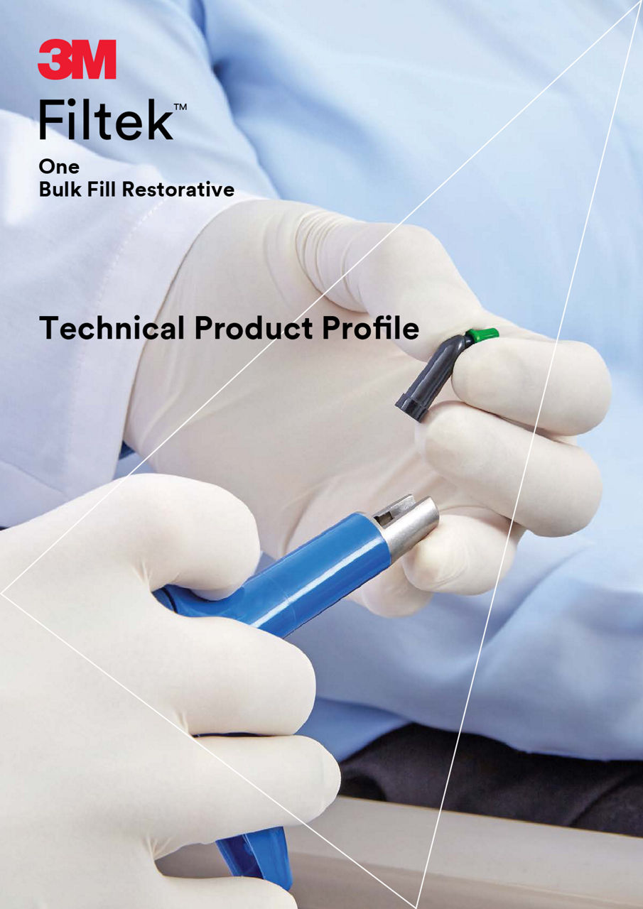 Filtek™ One Bulk Fill Technical Product Profile