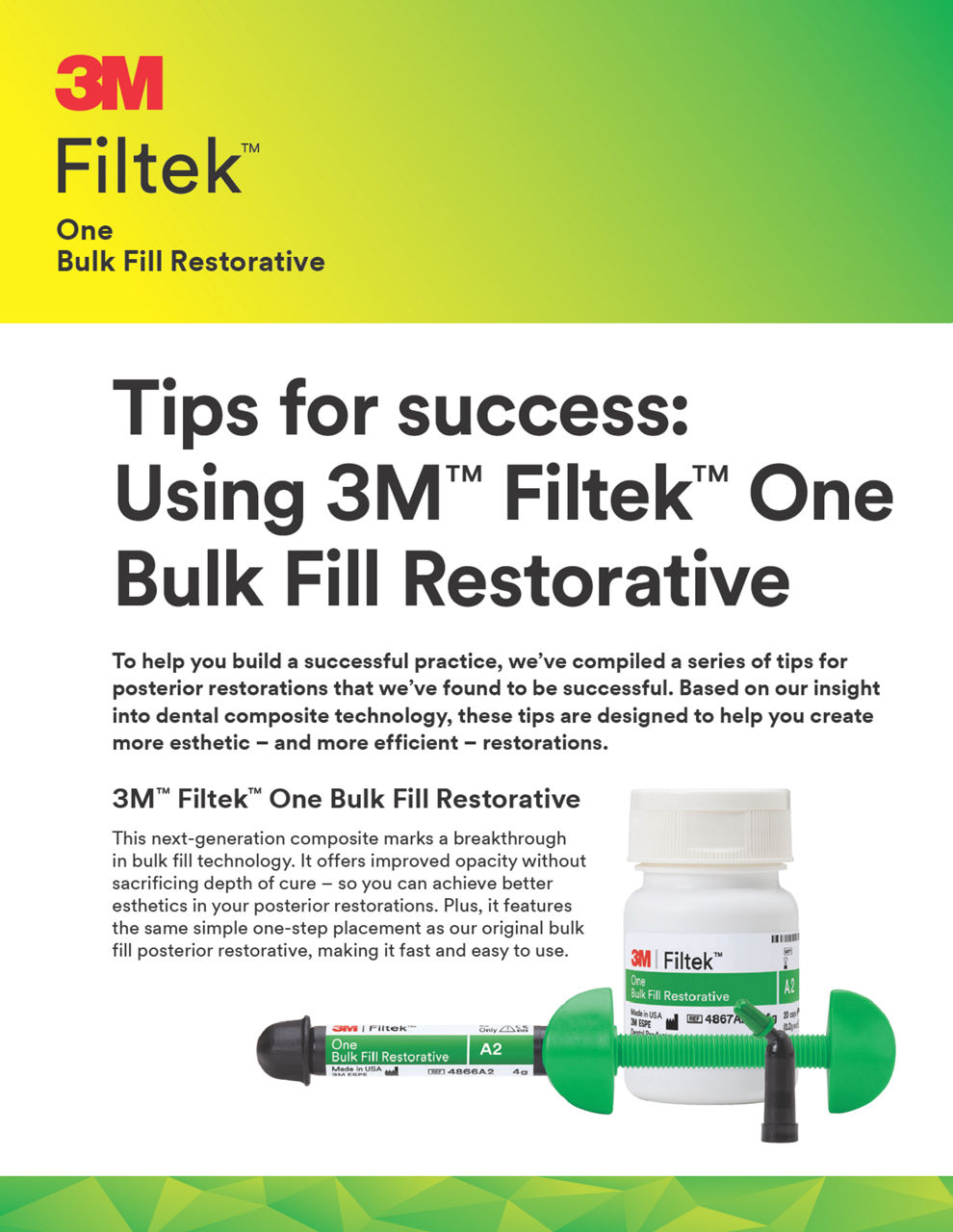 Tips for success: Using 3M™ Filtek™ One Bulk Fill Restorative