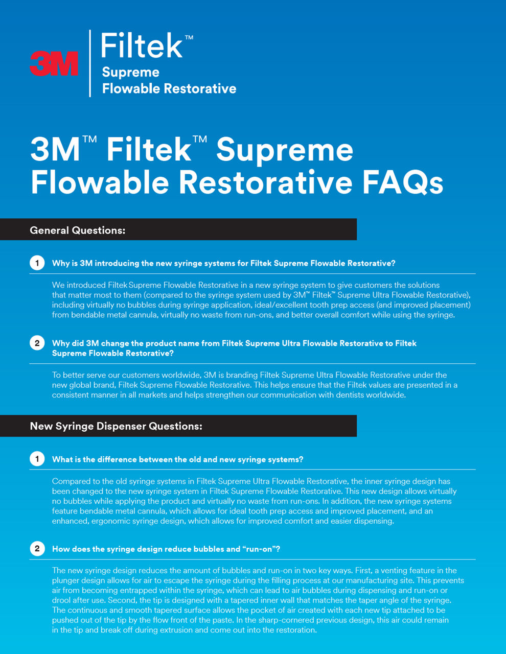 FAQs for  3M™ Filtek™ Supreme Flowable Restorative