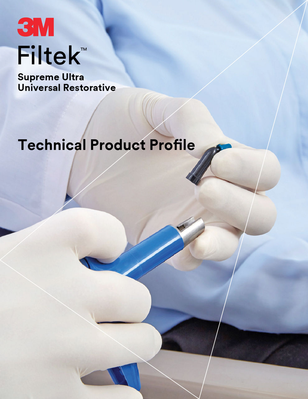 3M™ Filtek™ Supreme Ultra Universal Restorative Technical Product Profile