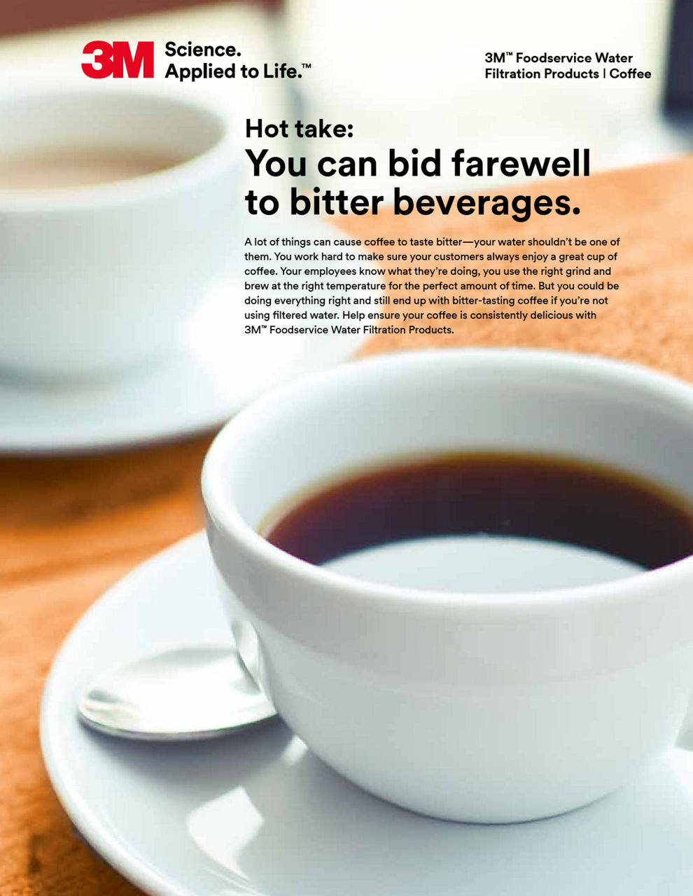 You can bid farewell to bitter beverages.