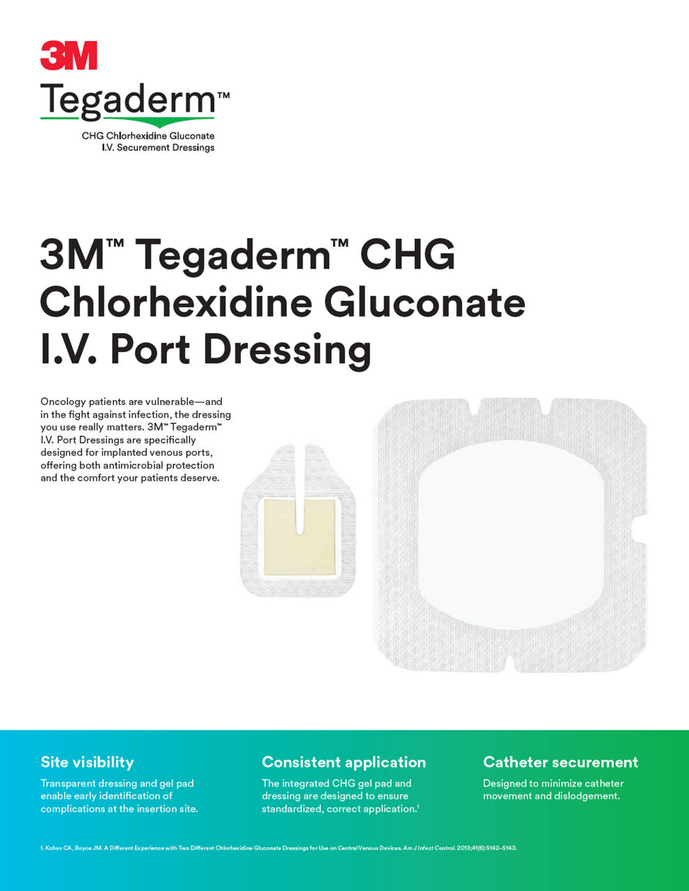 3MŽ TegadermŽ CHG Chlorhexidine Gluconate I.V. Port Dressing 