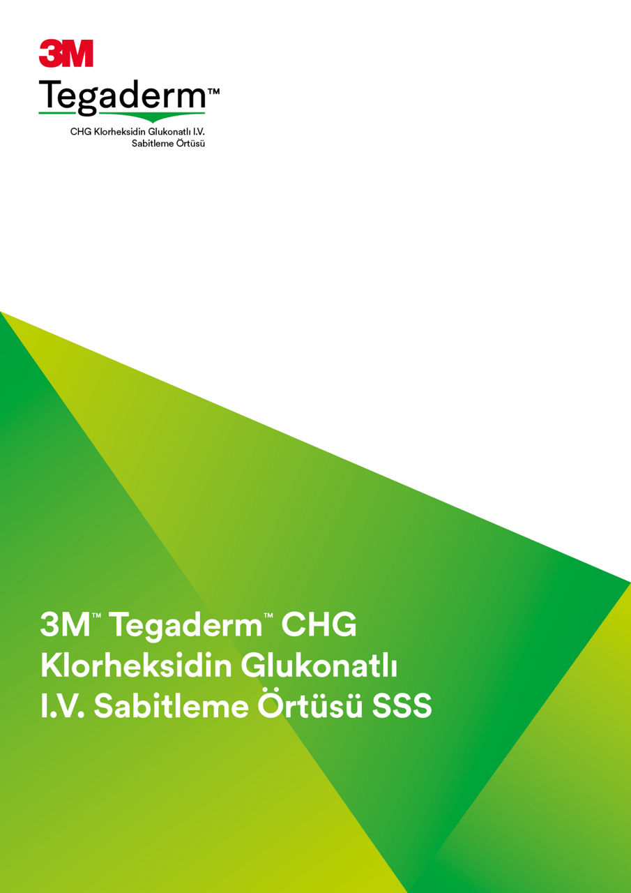 3M™ Tegaderm™ CHG Sık Sorulan Sorular