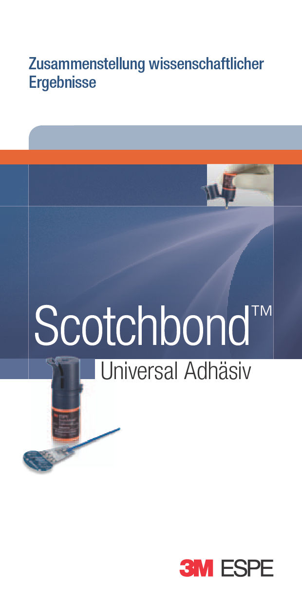 3M™ Scotchbond™ Universal Adhäsiv Zusammenstellung wissenschaftlicher Ergebnisse