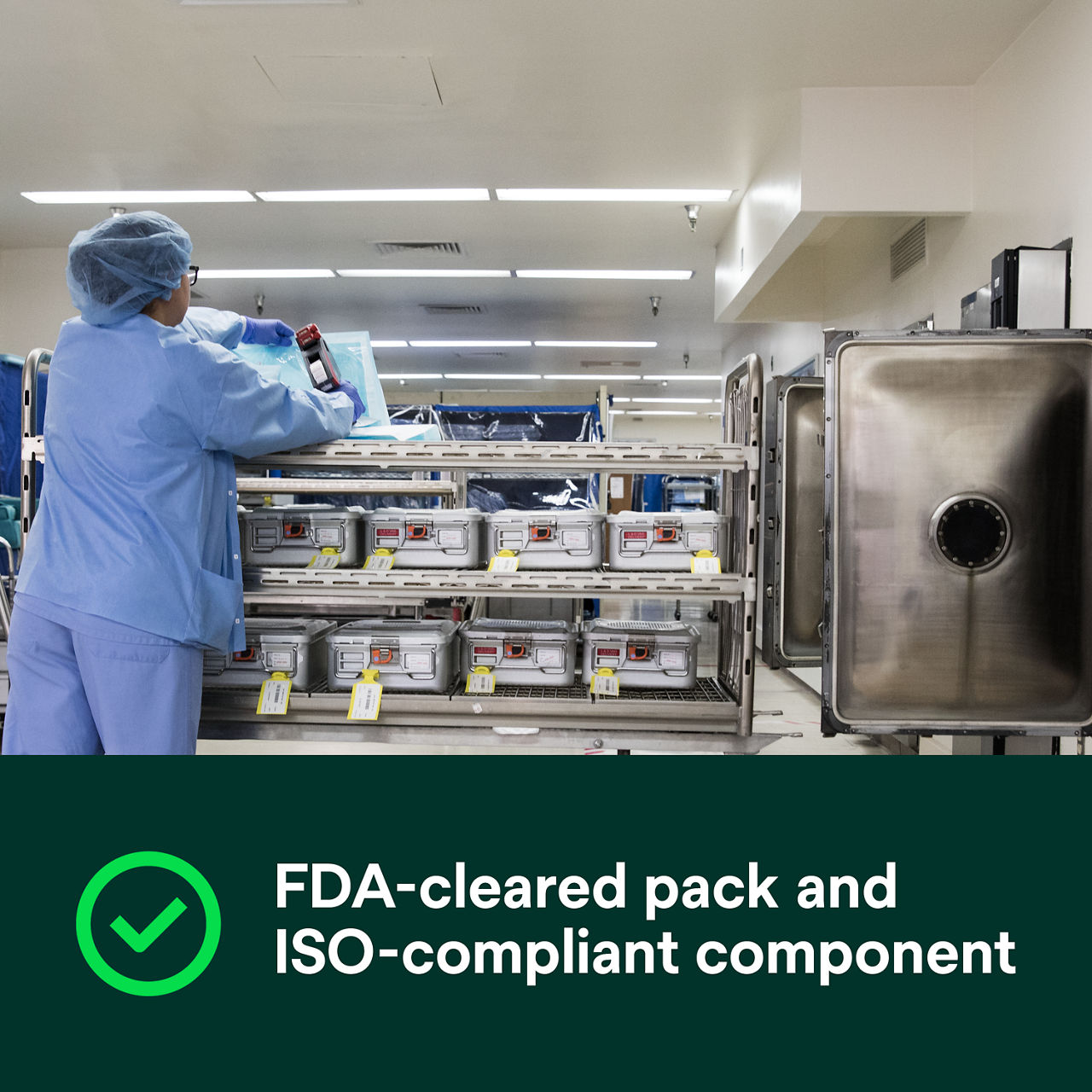 (3) FDA-cleared pack and ISO-compliant components