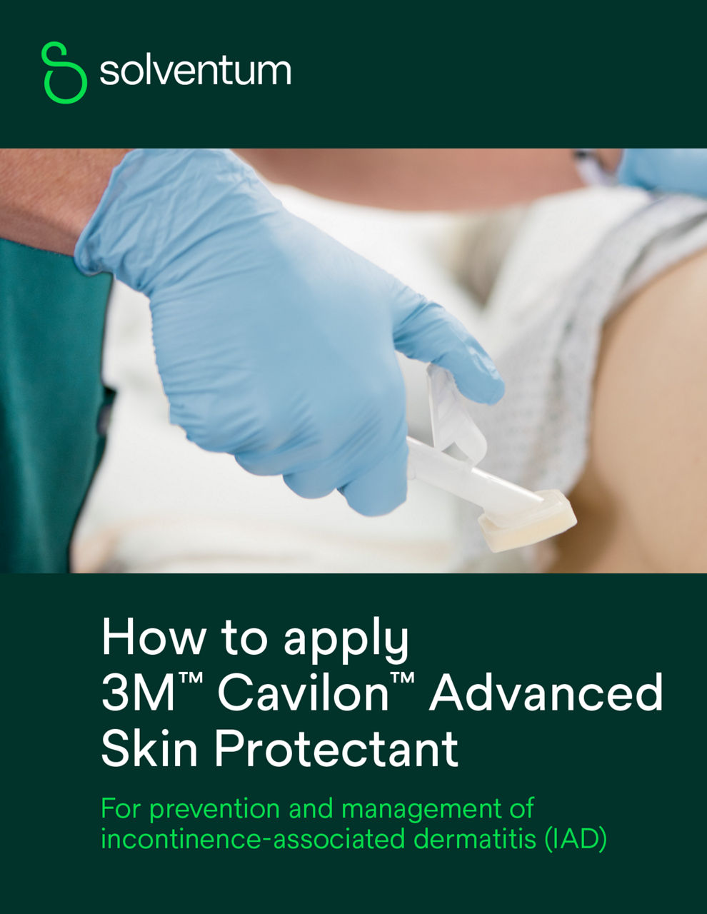 How to apply 3M Cavilon Advanced Skin Protectant